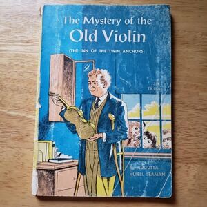 The Mystery of the Old Violin (aka The‎ Inn of the Twin Anchors)